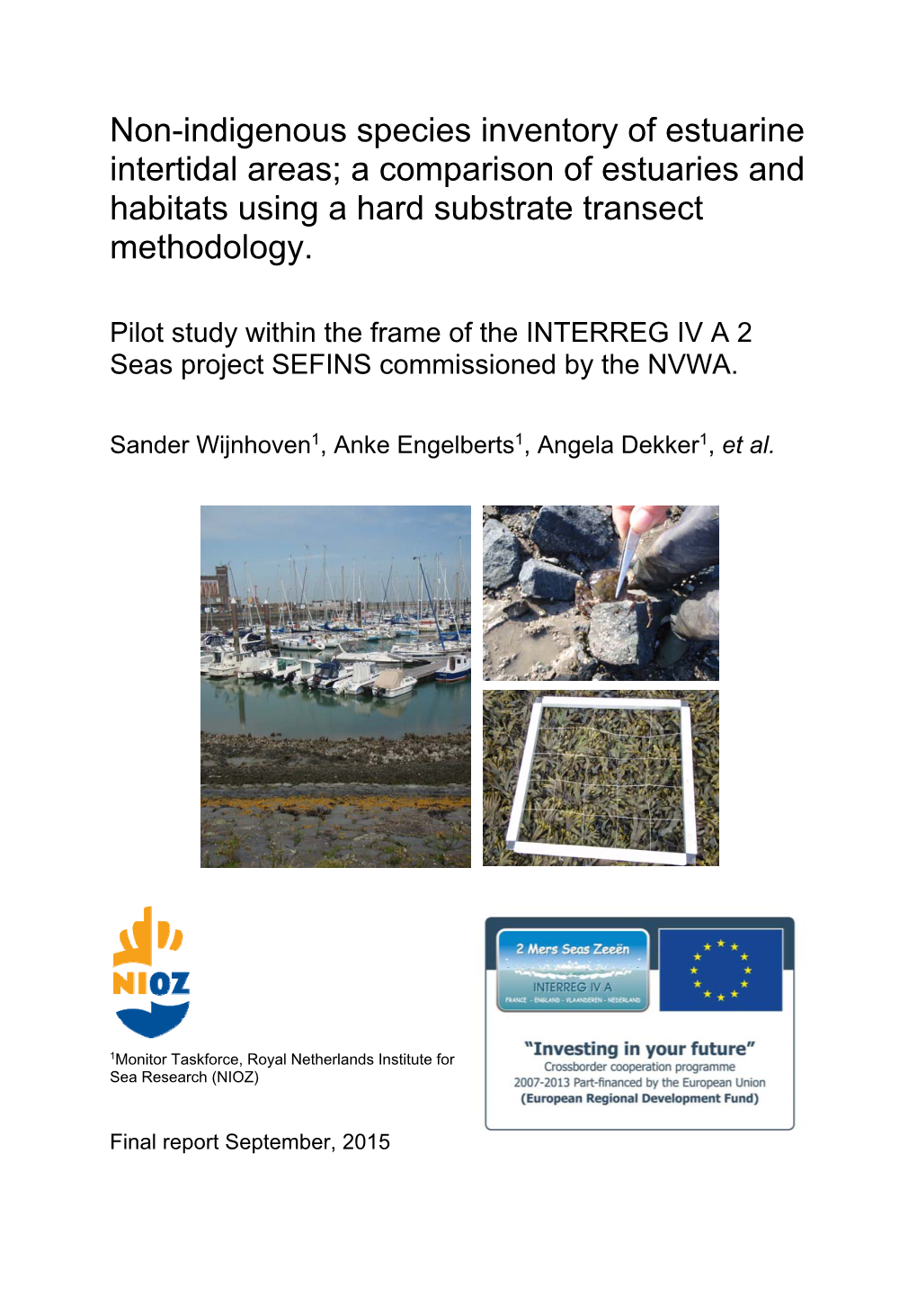 Non-Indigenous Species Inventory of Estuarine Intertidal Areas; a Comparison of Estuaries and Habitats Using a Hard Substrate Transect Methodology