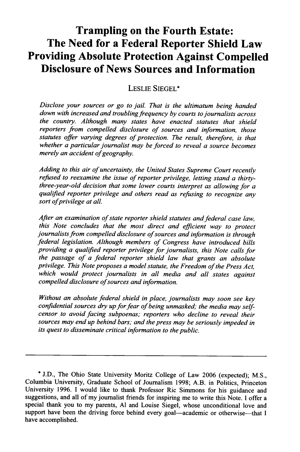 The Need for a Federal Reporter Shield Law Providing Absolute Protection Against Compelled Disclosure of News Sources and Information