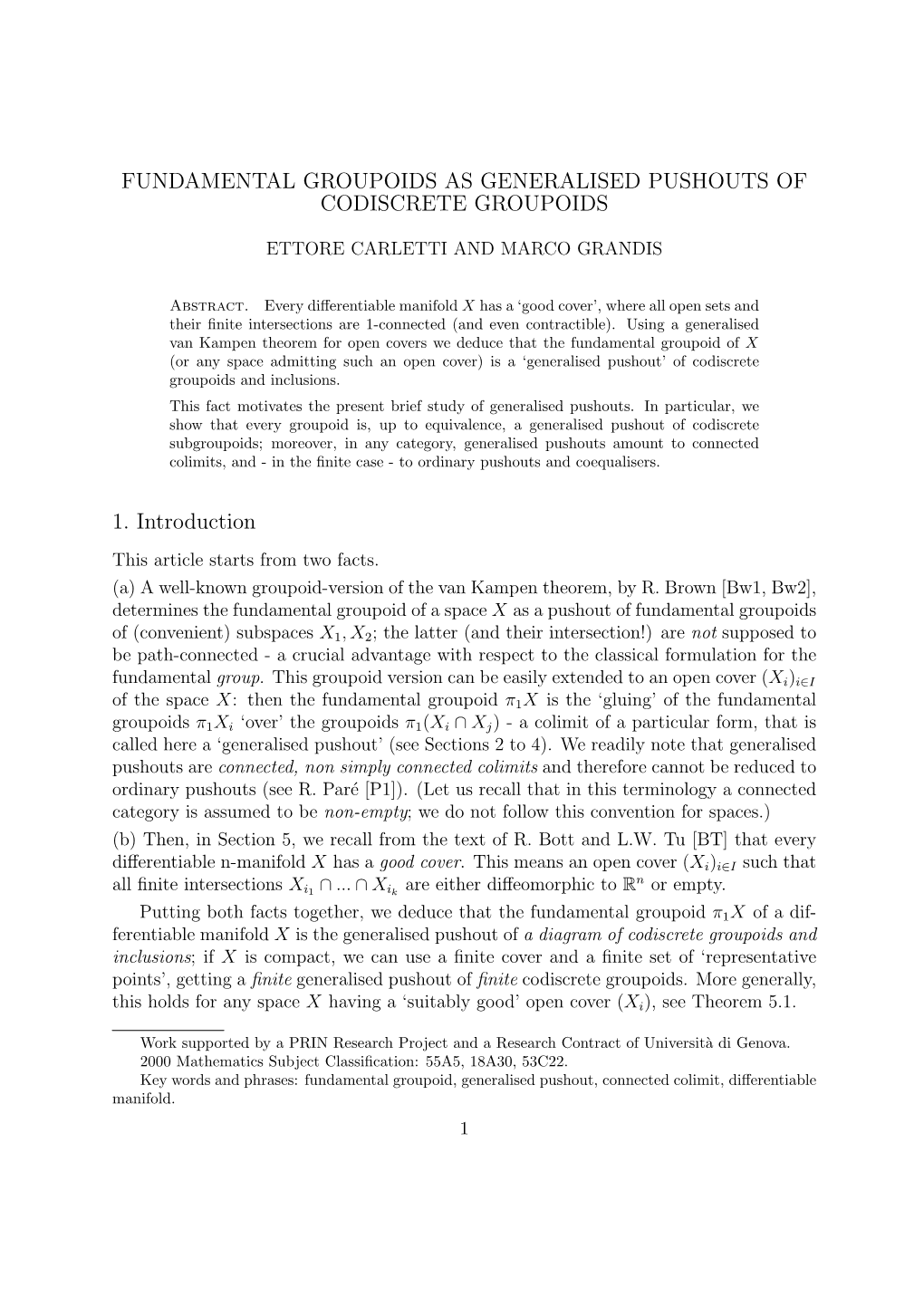 Fundamental Groupoids As Generalised Pushouts of Codiscrete Groupoids