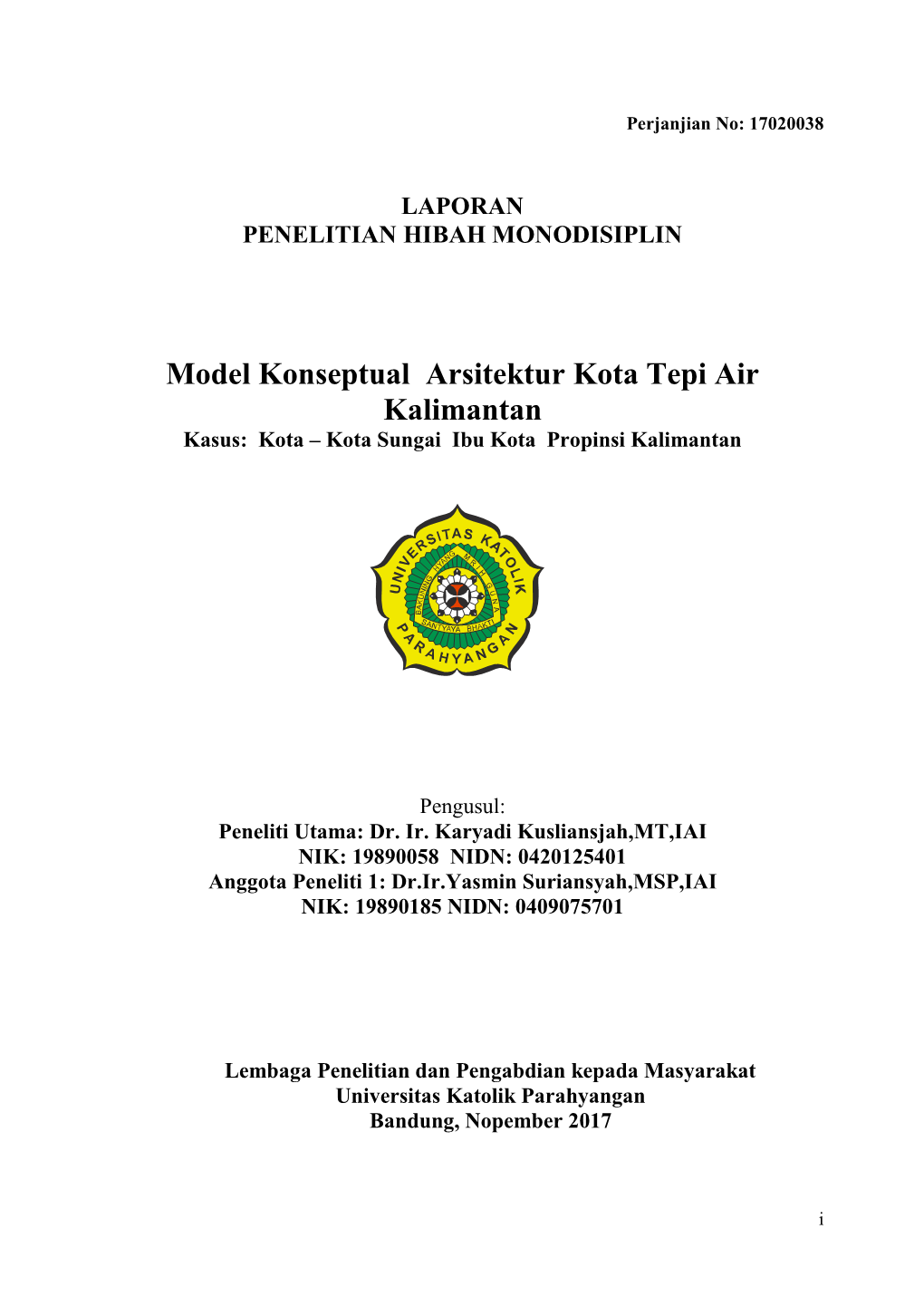 Model Konseptual Arsitektur Kota Tepi Air Kalimantan Kasus: Kota – Kota Sungai Ibu Kota Propinsi Kalimantan