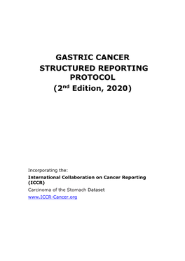 GASTRIC CANCER STRUCTURED REPORTING PROTOCOL (2Nd Edition, 2020)