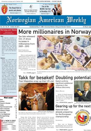 More Millionaires in Norway News Tax Lists Released the High-Rise Centerpiece of Norway’S Bombed-Out Govern- Oct