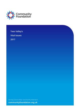 Contents Tees Valley's Vital Issues 2017 Communityfoundation.Org.Uk