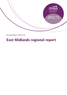 East Midlands Regional Report East Midlands Regional Report