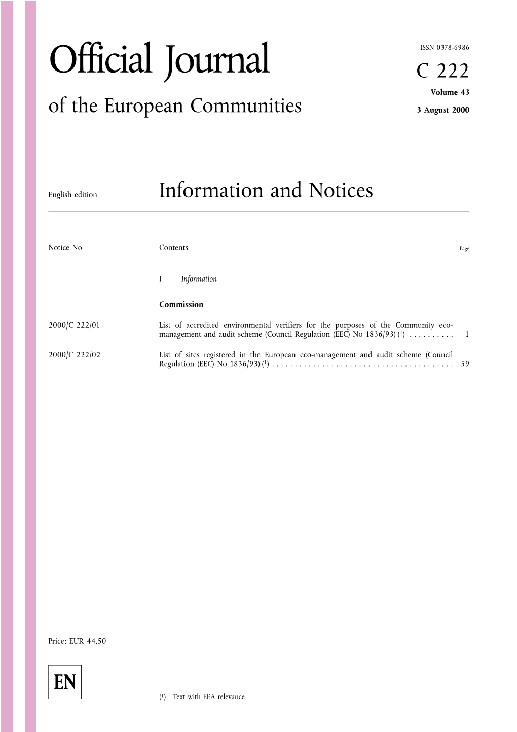 Official Journal C 222 Volume 43 of the European Communities 3 August 2000