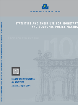 Statistics and Their Use for Monetary and Economic Policy-Making