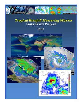 Tropical Rainfall Measuring Mission Senior Review Proposal 2011