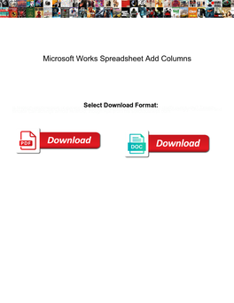 Microsoft Works Spreadsheet Add Columns