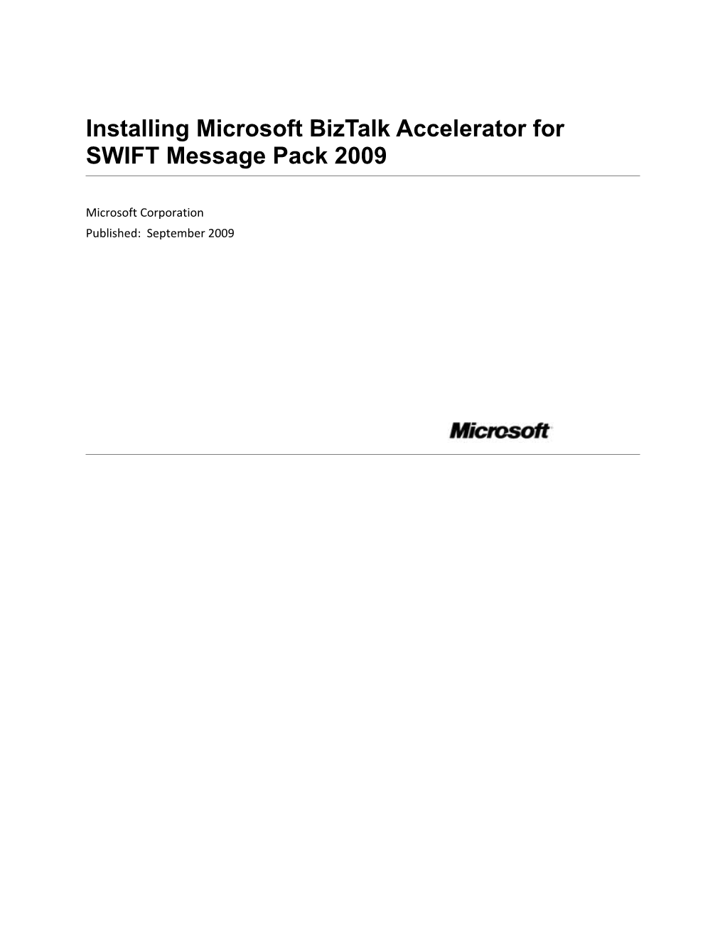 Installing Microsoft Biztalk Accelerator for SWIFT 2008 Message Pack