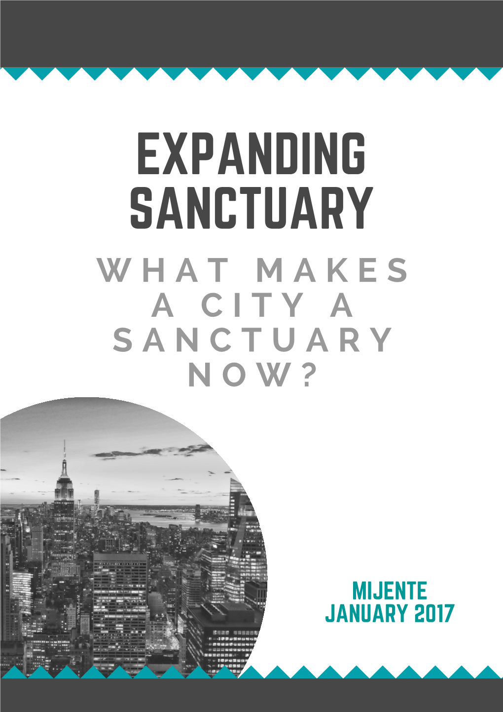 Mijente–Expanding Sanctuary City Policies