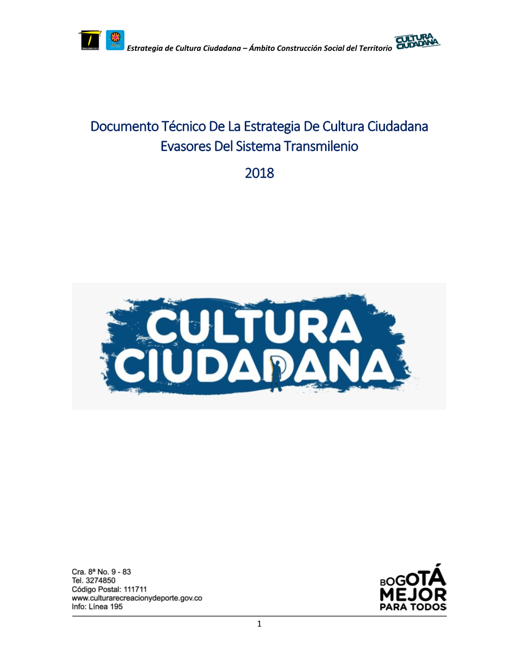 Documento Técnico De La Estrategia De Cultura Ciudadana Evasores Del Sistema Transmilenio 2018