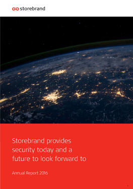 Storebrand Provides Security Today and a Future to Look Forward To