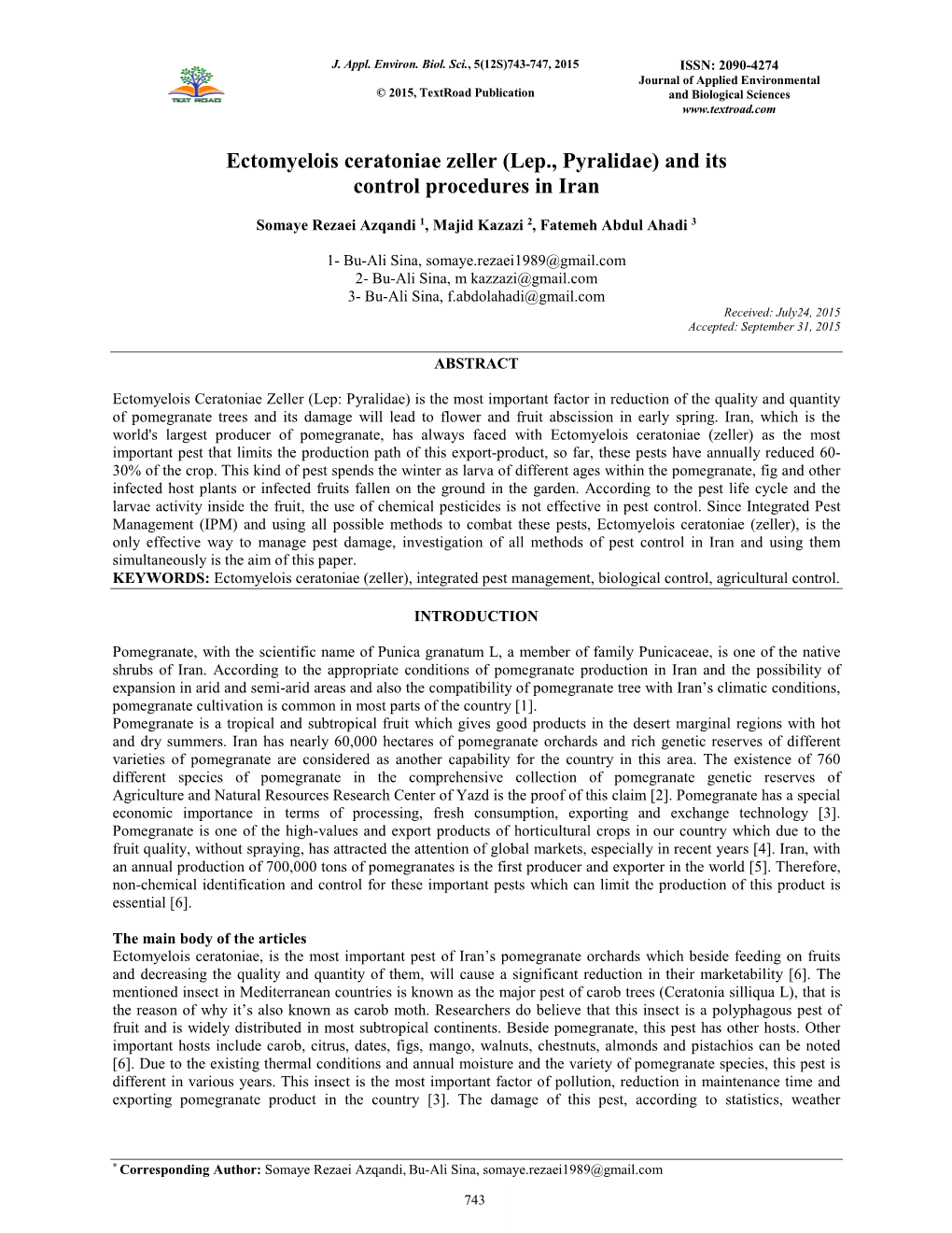 Ectomyelois Ceratoniae Zeller (Lep., Pyralidae) and Its Control Procedures in Iran