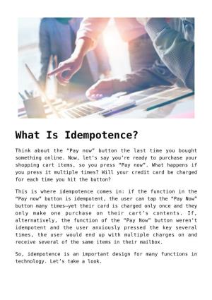 What Is Idempotence?