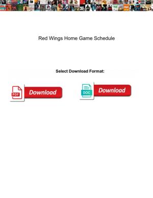 Red Wings Home Game Schedule