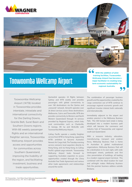 Toowoomba Wellcamp Airport Has Become a Major Facilitator in Creating Long Toowoomba Wellcamp Airport Term Economic Sustainability for Regional Australia