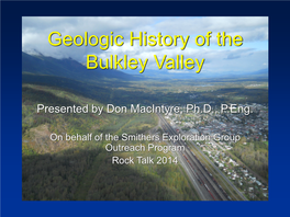 Geologic History of the Bulkley Valley