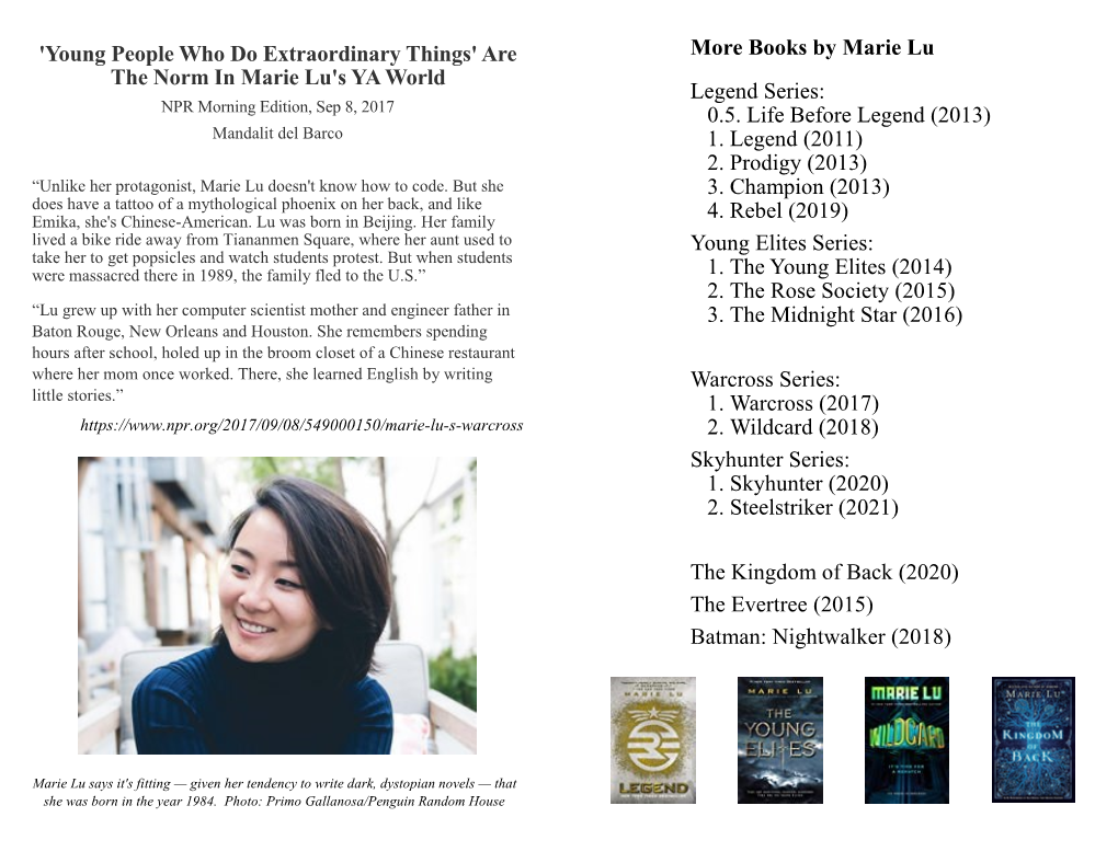 Marie Lu the Norm in Marie Lu's YA World Legend Series: NPR Morning Edition, Sep 8, 2017 0.5