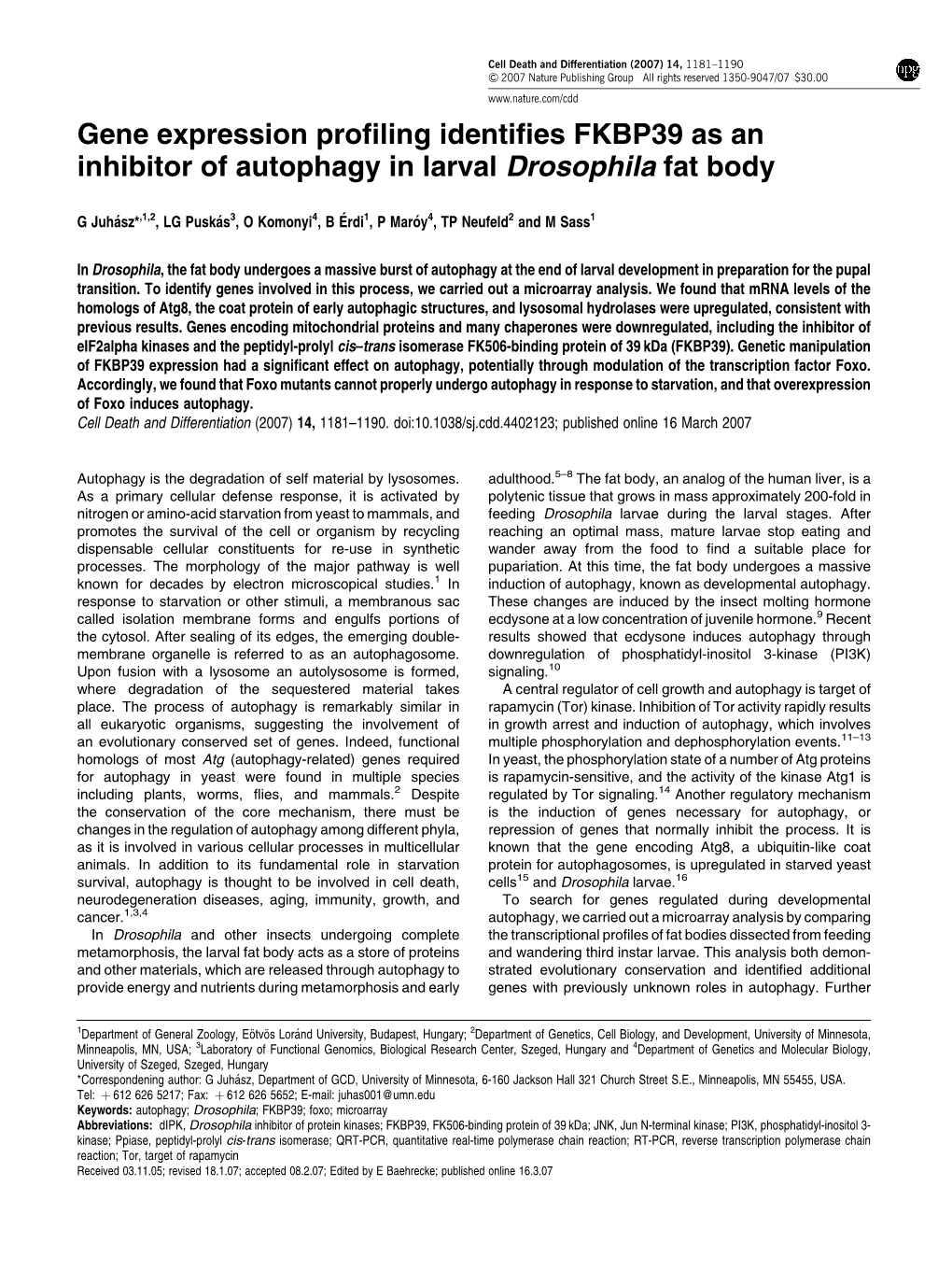 Gene Expression Profiling Identifies FKBP39 As an Inhibitor of Autophagy in Larval Drosophila Fat Body