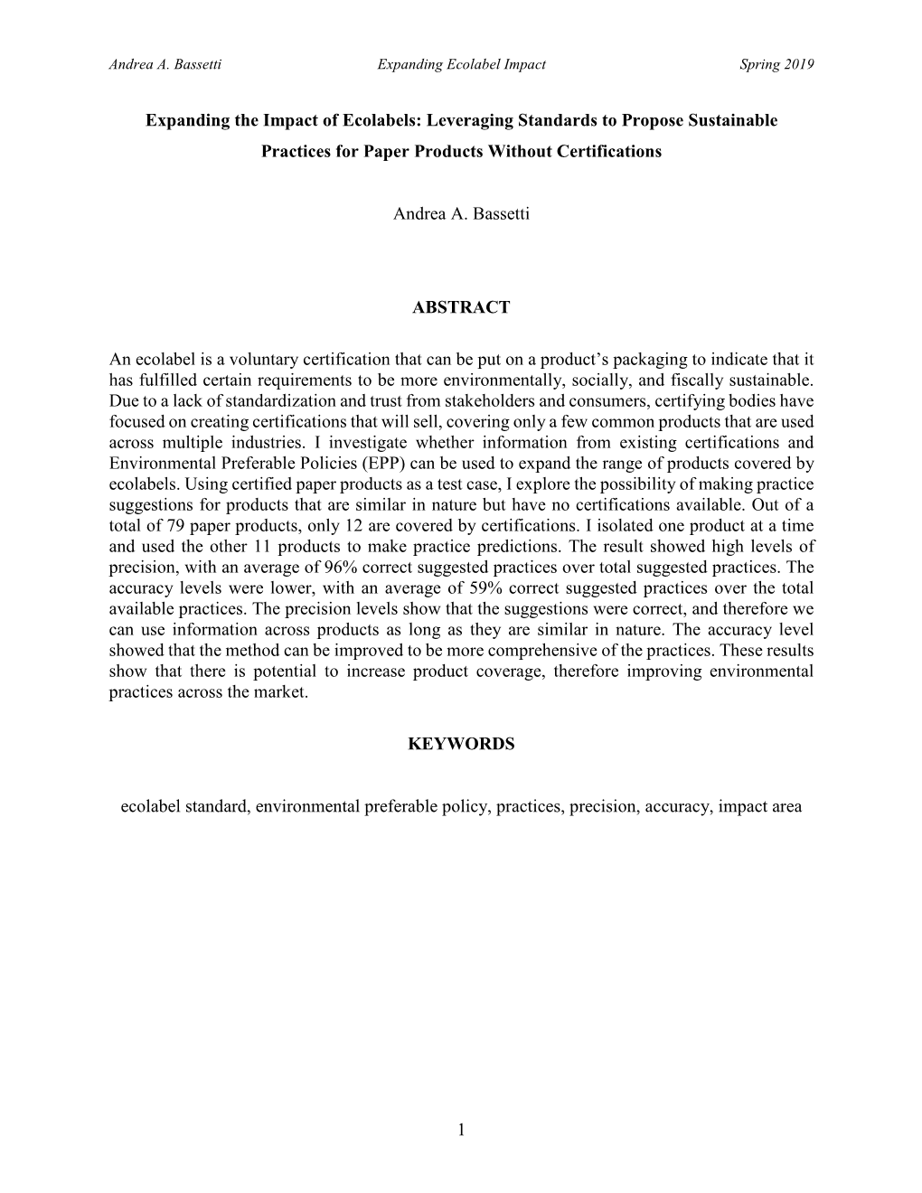 1 Expanding the Impact of Ecolabels: Leveraging Standards to Propose Sustainable Practices for Paper Products Without Certificat