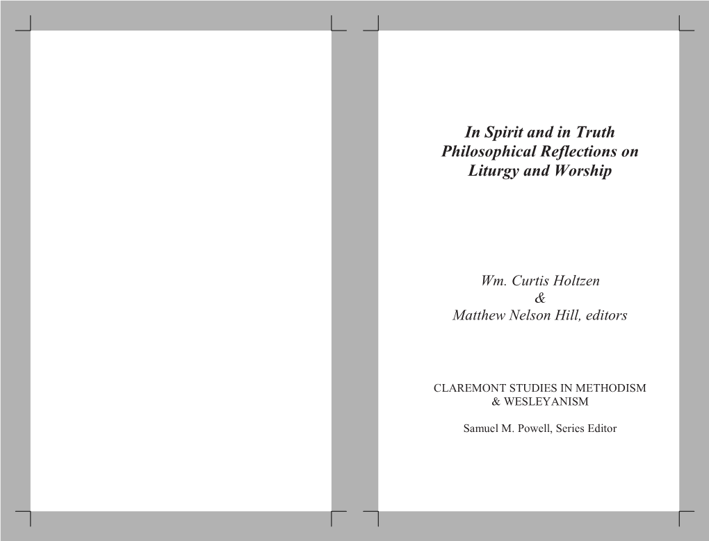 In Spirit and in Truth Philosophical Reflections on Liturgy and Worship