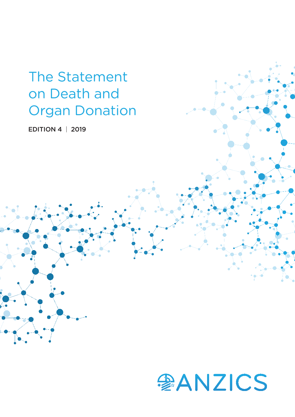 The Statement on Death and Organ Donation