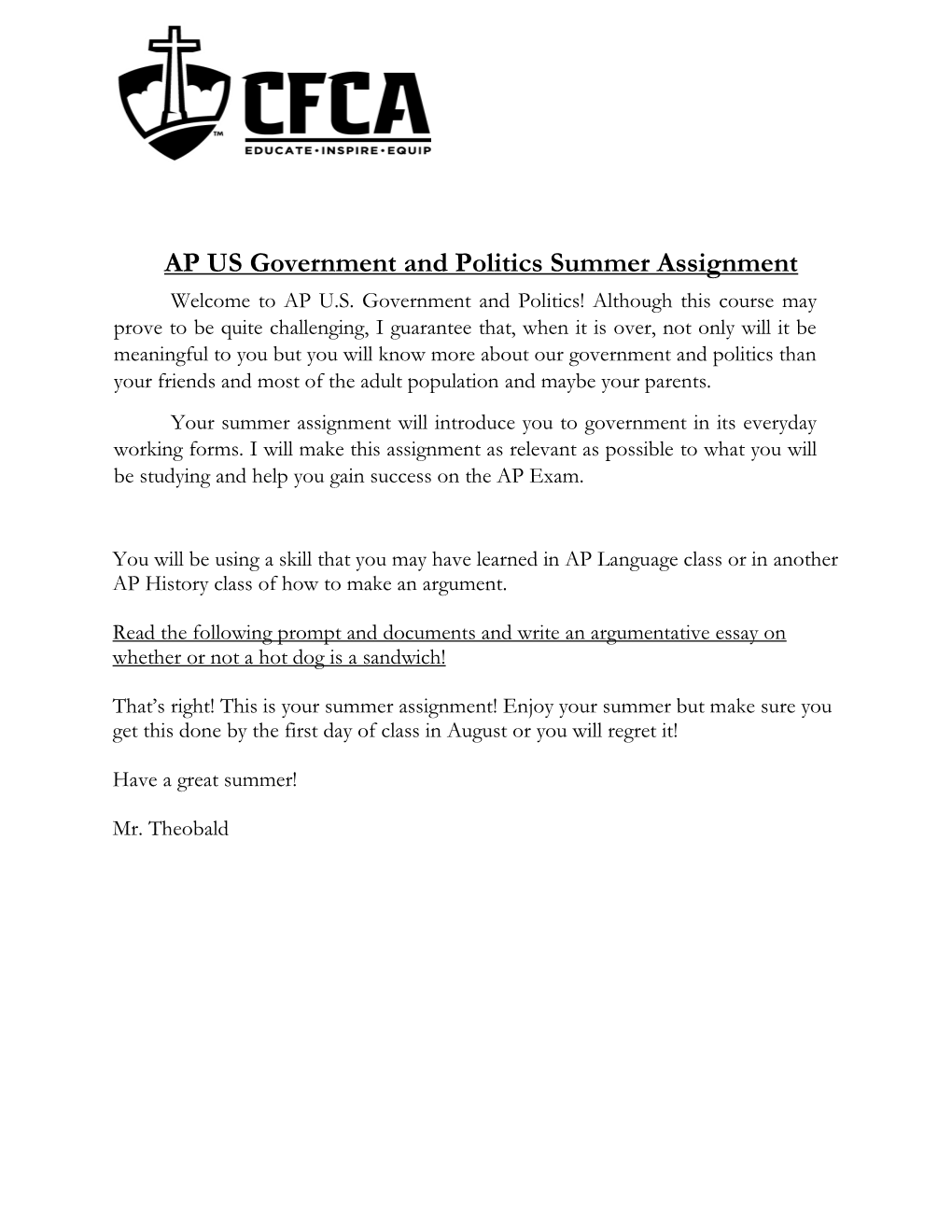 AP US Government and Politics Summer Assignment Welcome to AP U.S