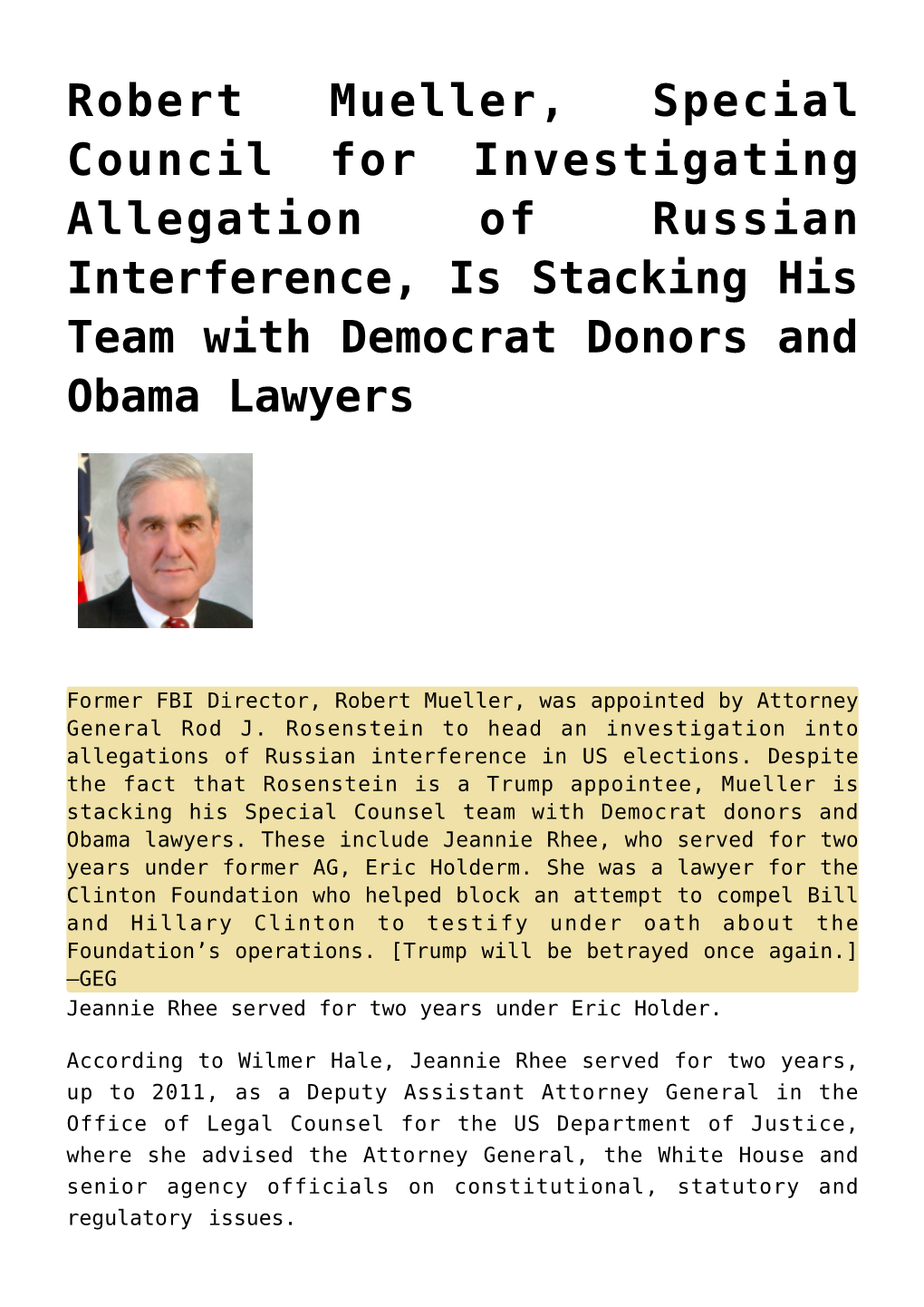 Robert Mueller, Special Council for Investigating Allegation of Russian Interference, Is Stacking His Team with Democrat Donors and Obama Lawyers