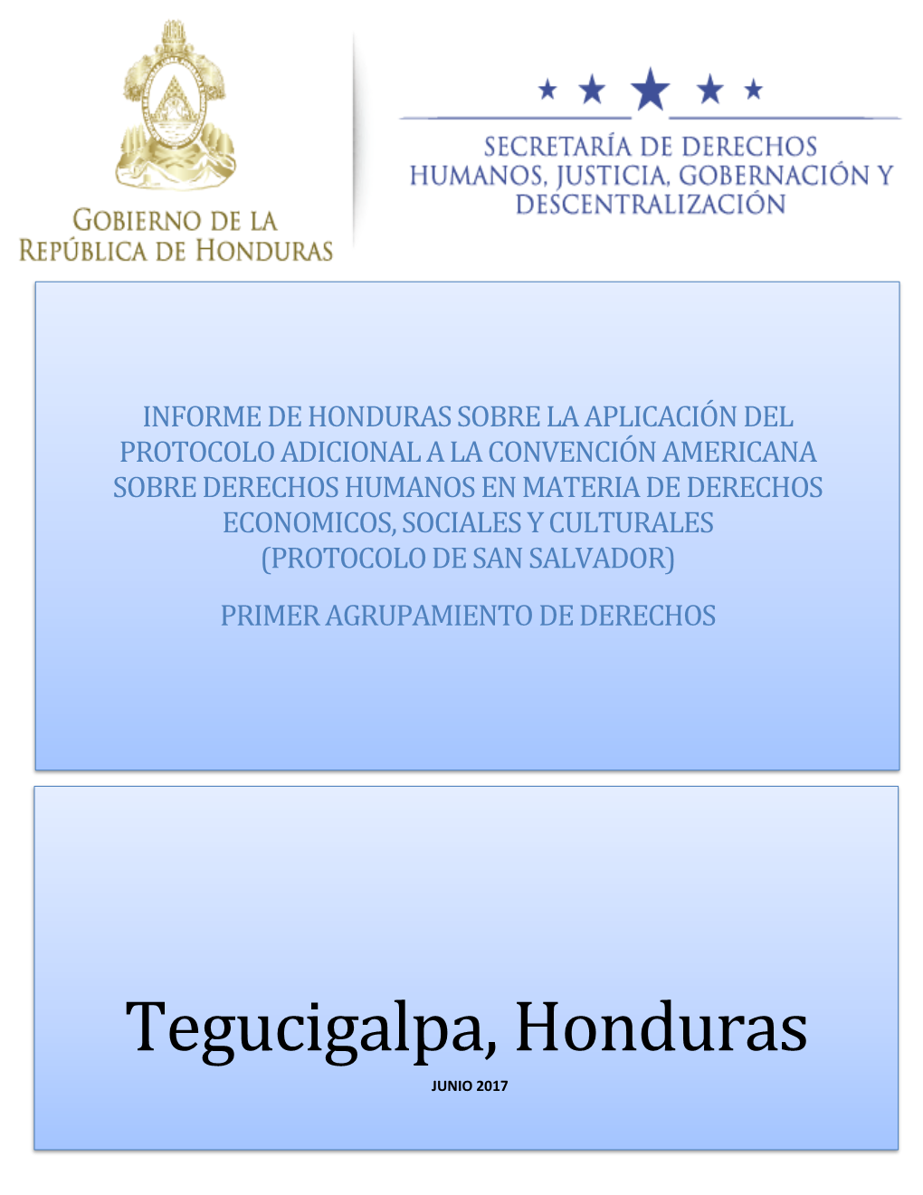 Tegucigalpa, Honduras JUNIO 2017 1