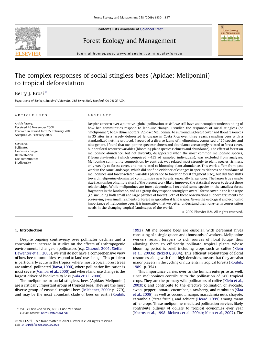 The Complex Responses of Social Stingless Bees (Apidae: Meliponini) to Tropical Deforestation