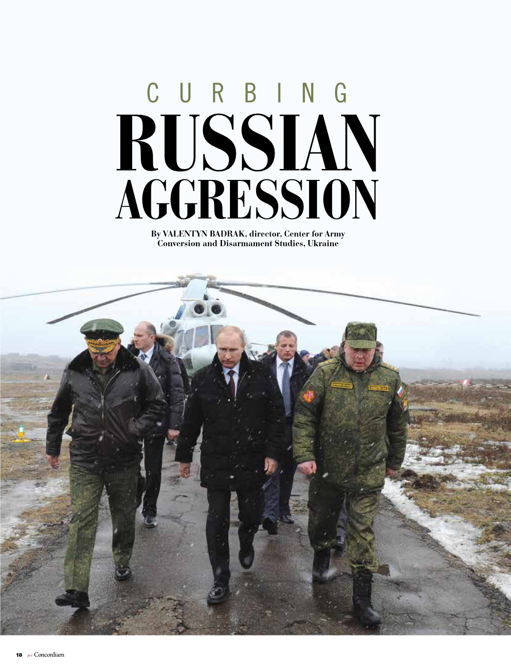 AGGRESSION by VALENTYN BADRAK, Director, Center for Army Conversion and Disarmament Studies, Ukraine