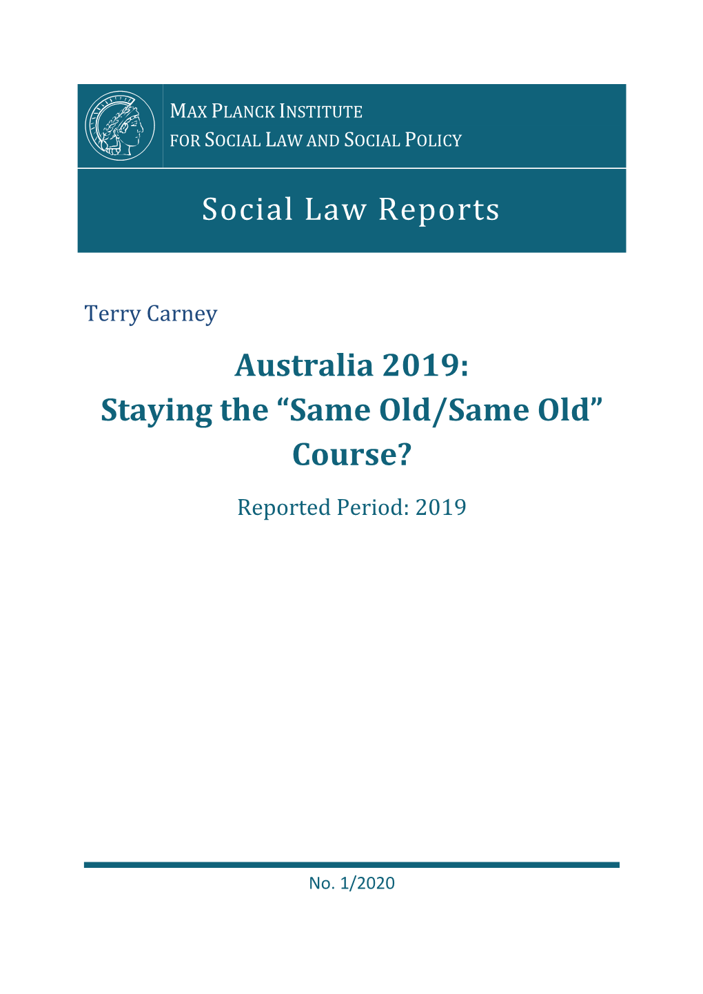 Social Law Reports Australia 2019: Staying the “Same Old/Same Old