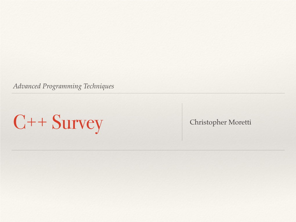 Advanced Programming Techniques Christopher Moretti