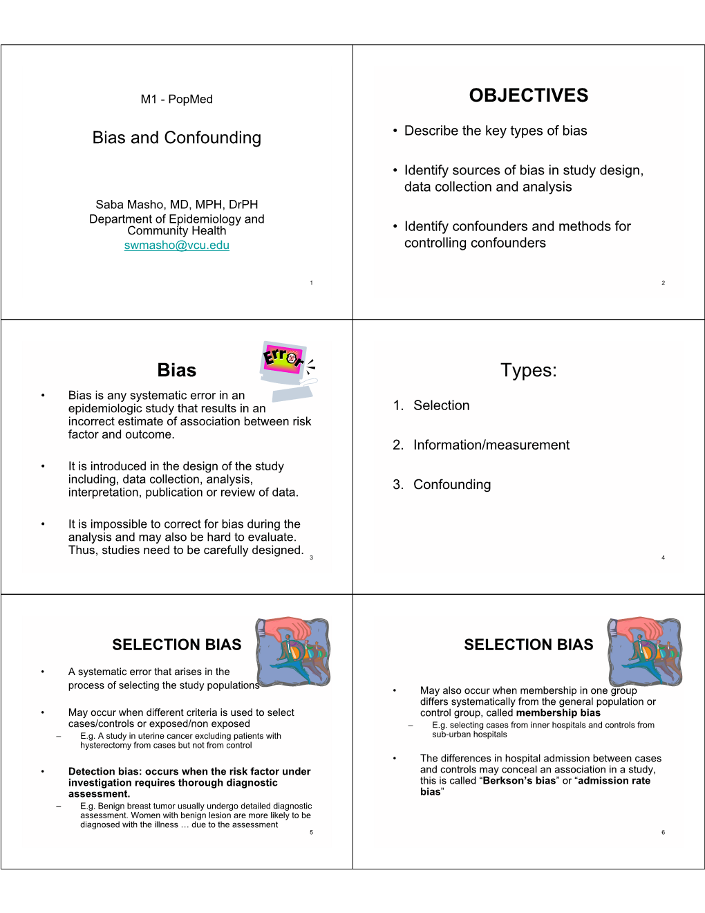 Bias and Confounding • Describe the Key Types of Bias