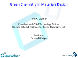 Green Chemistry in Materials Design
