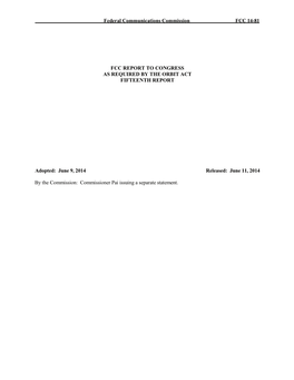 Federal Communications Commission FCC 14-81 FCC REPORT TO