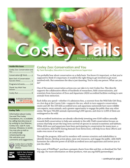 Conservation and You Cosley Zoo: Conservation and by Tami Romejko, Education & Guest Experiences Supervisor You