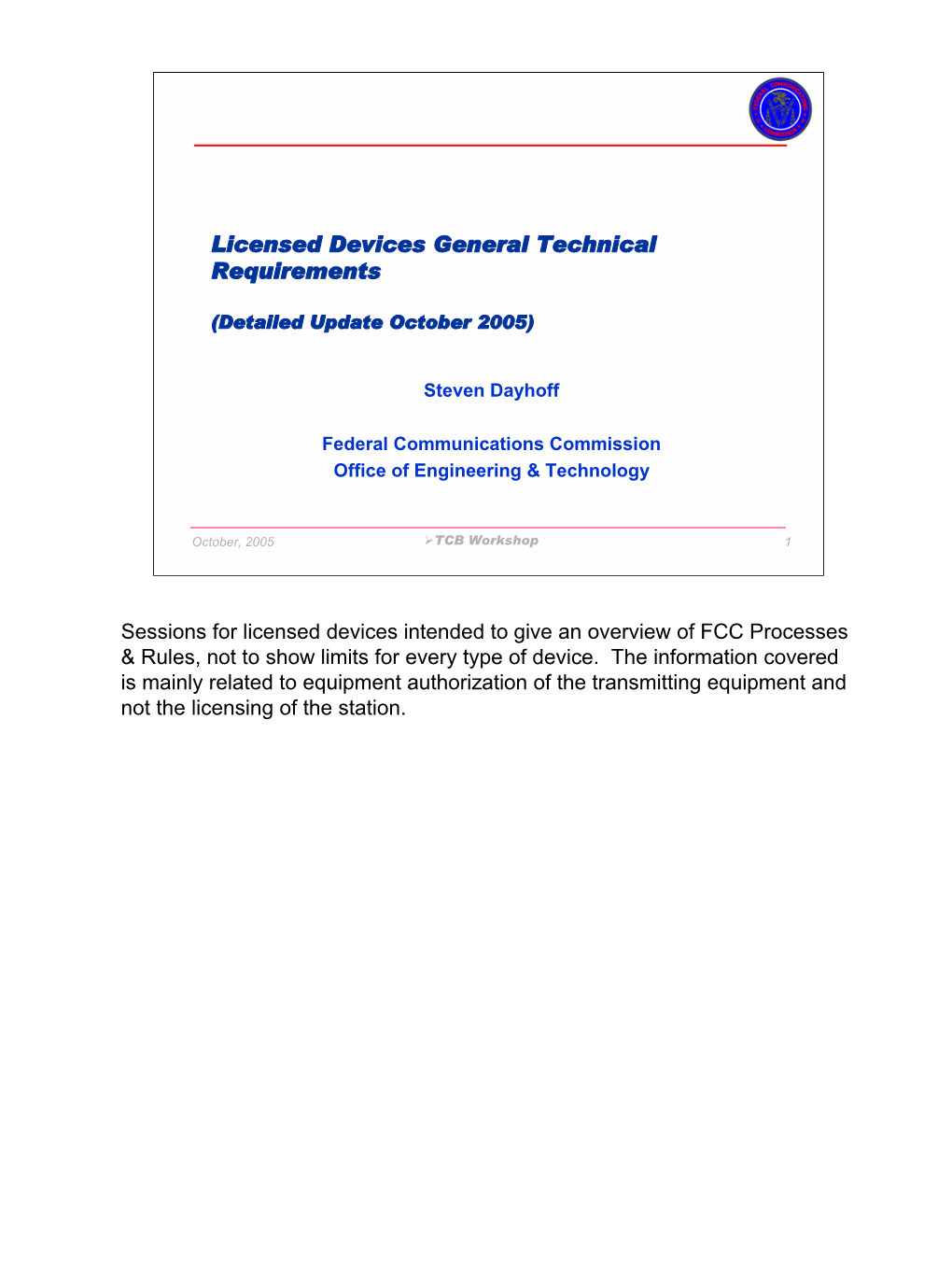 Licensed Devices General Technical Requirements