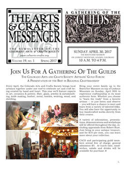 Join Us for a Gathering of the Guilds the Colorado Arts and Crafts Society Artisans’ Guild Forum: a Presentation of the Best in Regional Craftsmanship