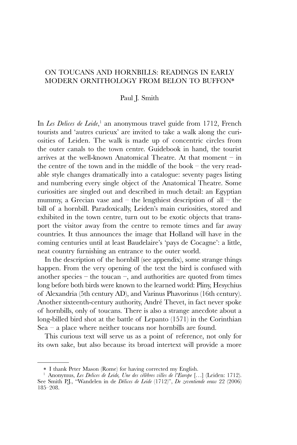 On Toucans and Hornbills: Readings in Early Modern Ornithology from Belon to Buffon*