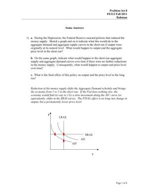 Problem Set 8 FE312 Fall 2011 Rahman Some Answers 1) A. During the Depression, the Federal Reserve Enacted Policies That Reduce