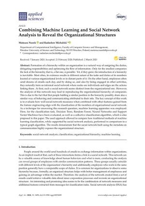 Combining Machine Learning and Social Network Analysis to Reveal the Organizational Structures