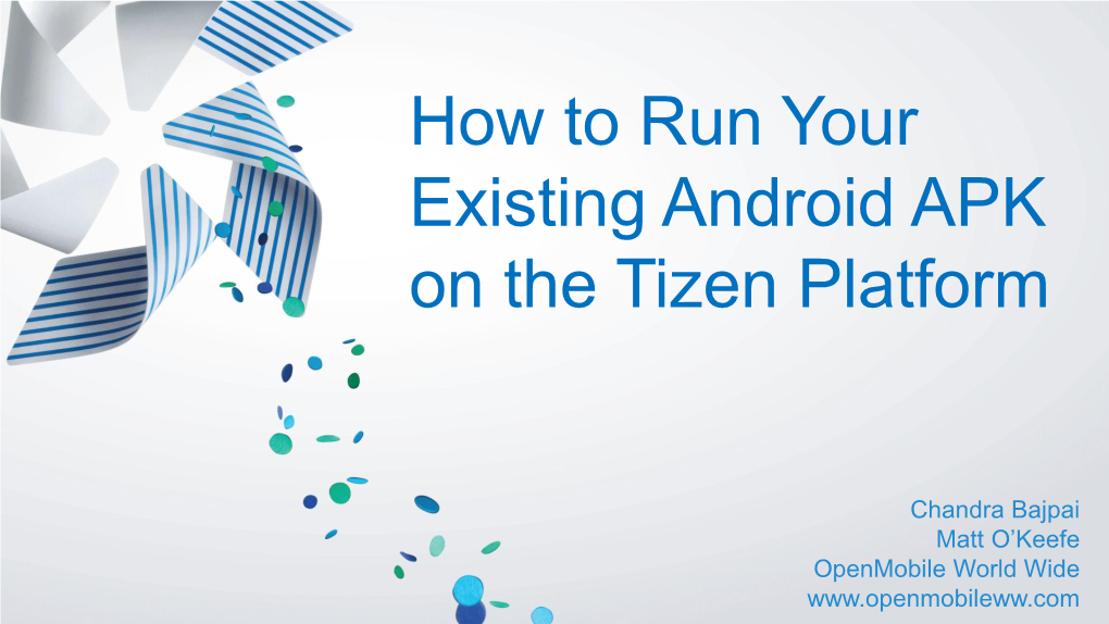 How to Run Your Existing Android APK on the Tizen Platform