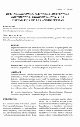 DUGANDIODENDRON, MATUDAEA, METTENIUSA, OREOMUNNEA, TRIGONOBALANUS, Y LA SISTEMÁTICA DE LAS ANGIOSPERMAS