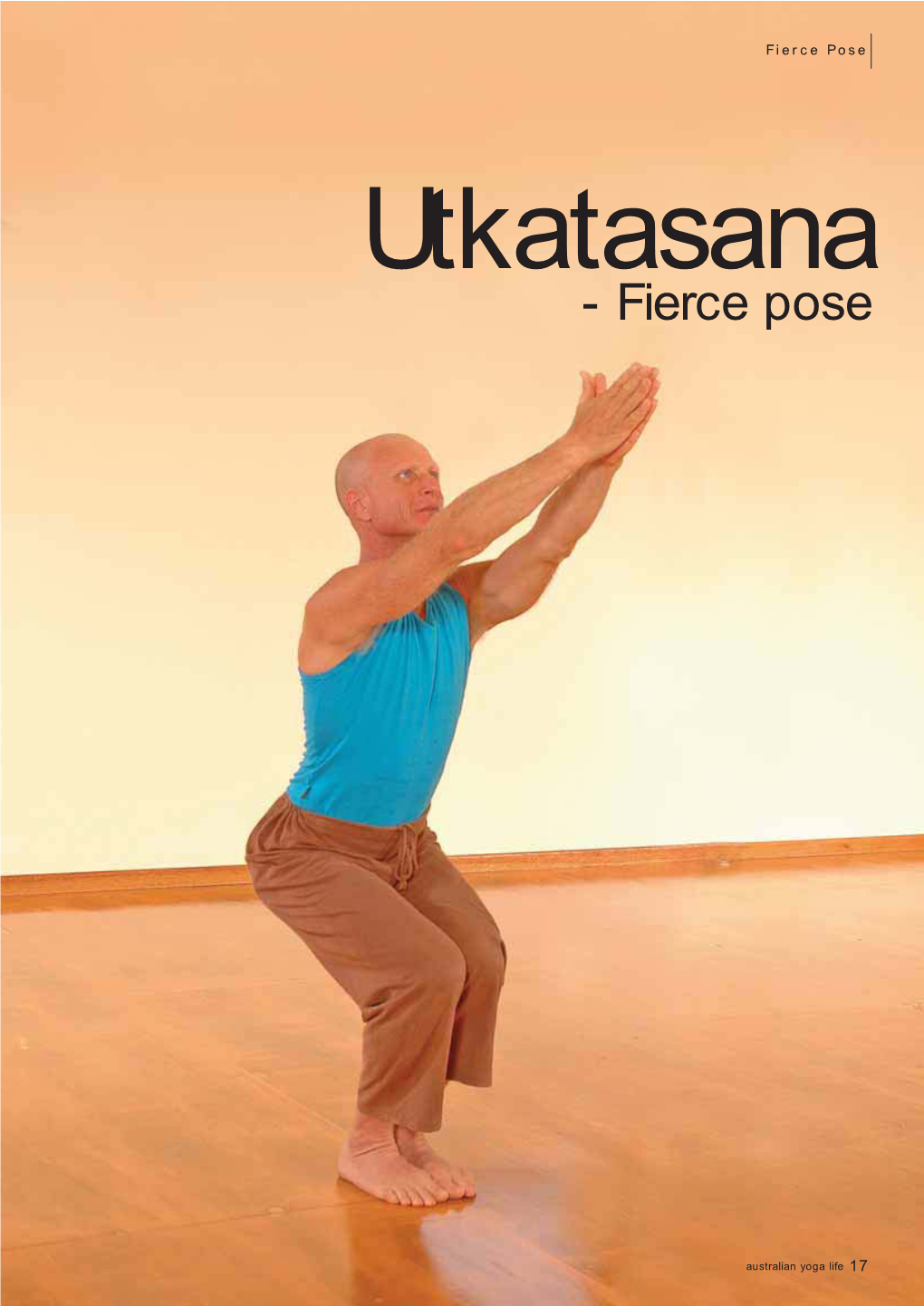 Utkatasana - Fierce Pose