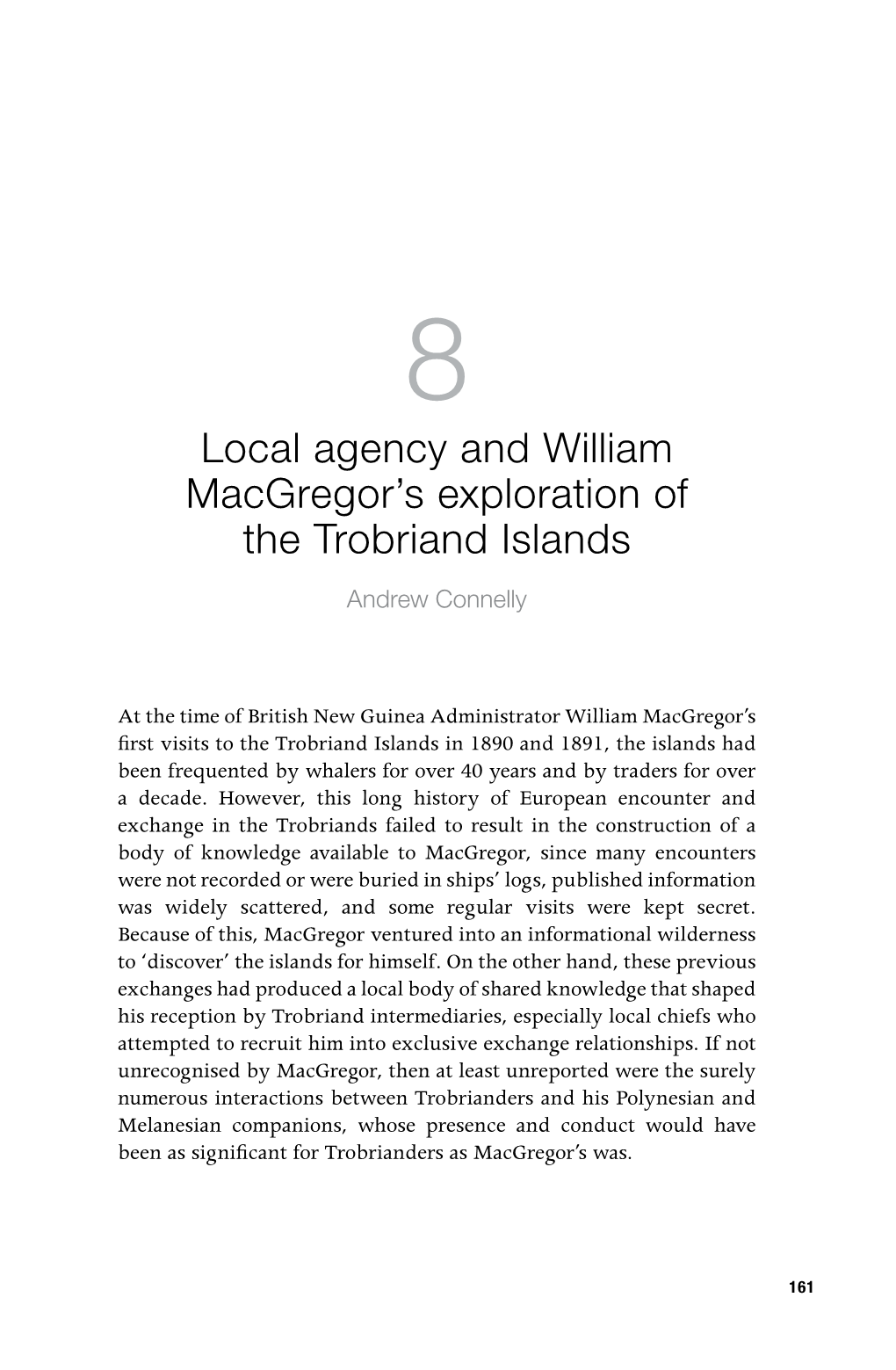 Local Agency and William Macgregor's Exploration of The