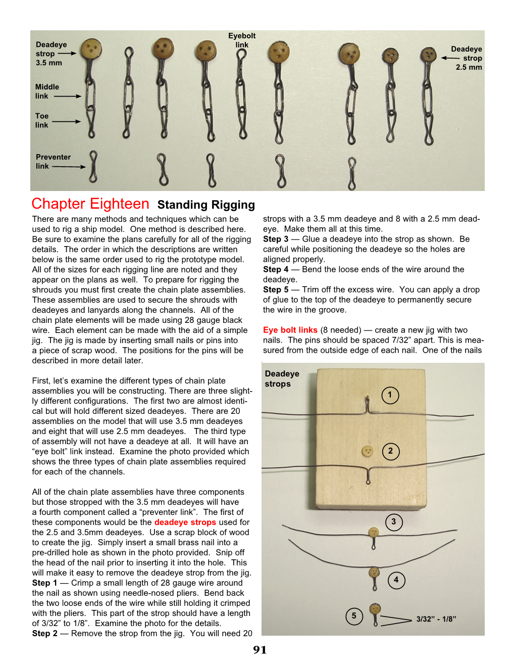 Chapter Eighteen Standing Rigging There Are Many Methods and Techniques Which Can Be Strops with a 3.5 Mm Deadeye and 8 with a 2.5 Mm Dead- Used to Rig a Ship Model