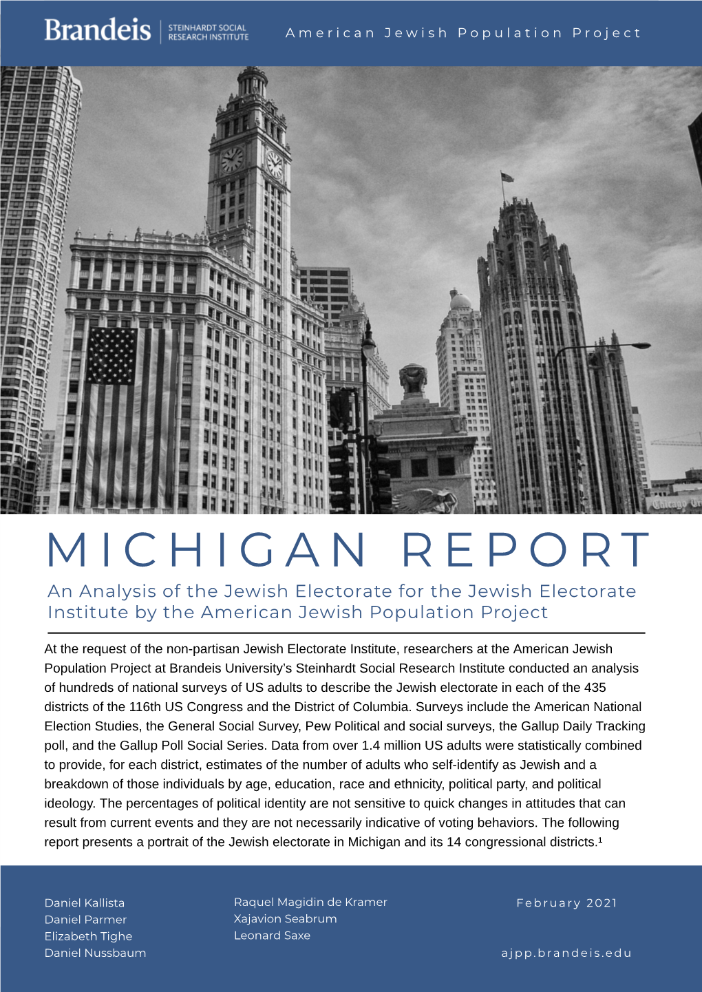 MICHIGAN REPORT an Analysis of the Jewish Electorate for the Jewish Electorate Institute by the American Jewish Population Project