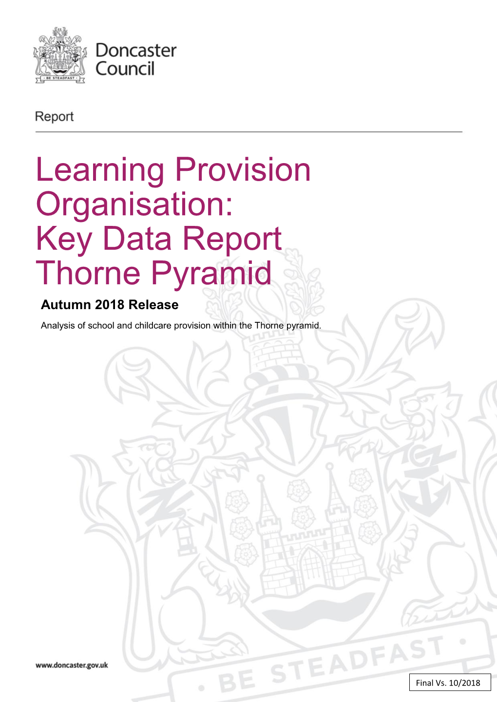 Key Data Report Thorne Pyramid Autumn 2018 Release