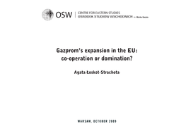Gazprom's Expansion in the EU: Co-Operation Or Domination?